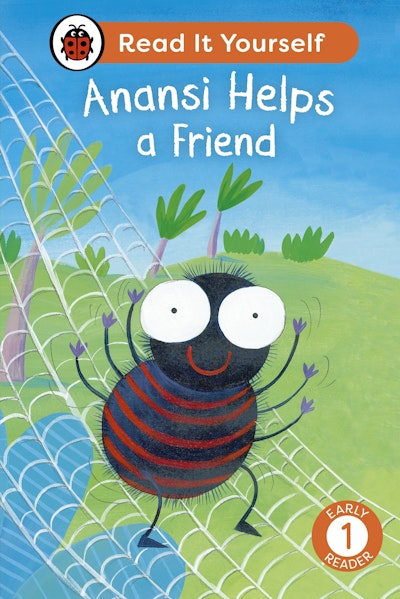 Anansi Helps a Friend: Read It Yourself - Level 1 Early Reader ...