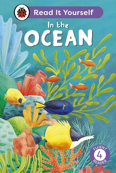 In the Ocean: Read It Yourself - Level 4 Fluent Reader