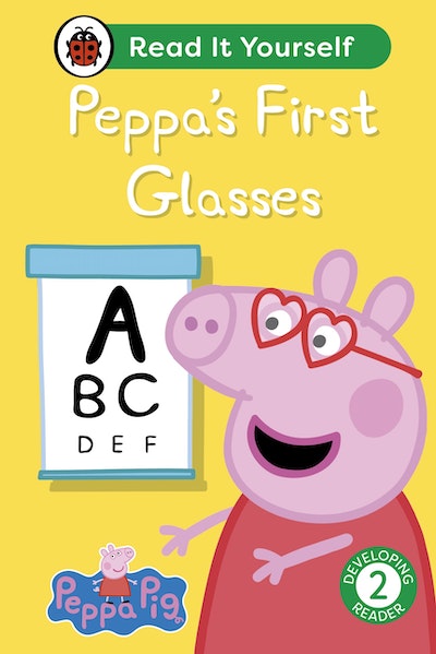 Peppa Pig Peppa's First Glasses: Read It Yourself - Level 2 Developing Reader
