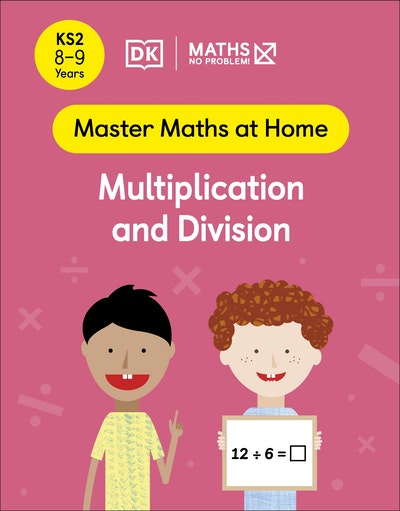 Maths — No Problem! Multiplication and Division, Ages 8-9 (Key Stage 2)