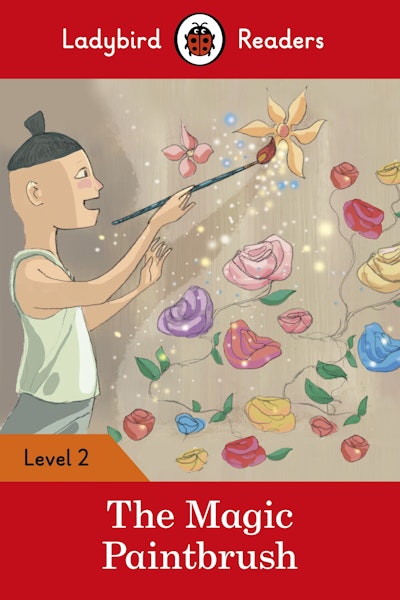 Ladybird Readers Level 2 - The Magic Paintbrush (ELT Graded Reader)
