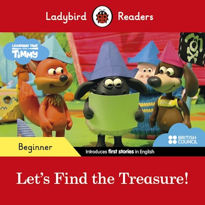Ladybird Readers Beginner Level - Timmy Time - Let's Find the Treasure! (ELT Graded Reader)