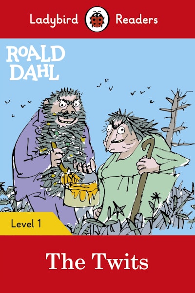 Ladybird Readers Level 1 - Roald Dahl - The Twits (ELT Graded Reader)