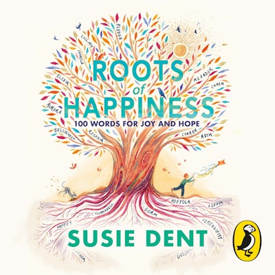 Roots of Happiness