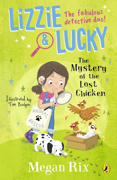Lizzie and Lucky: The Mystery of the Lost Chicken