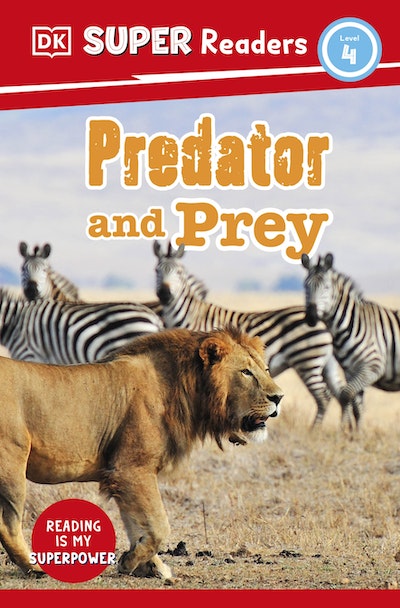 Dk Super Readers Level 4 Predator And Prey By Dk Penguin Books New