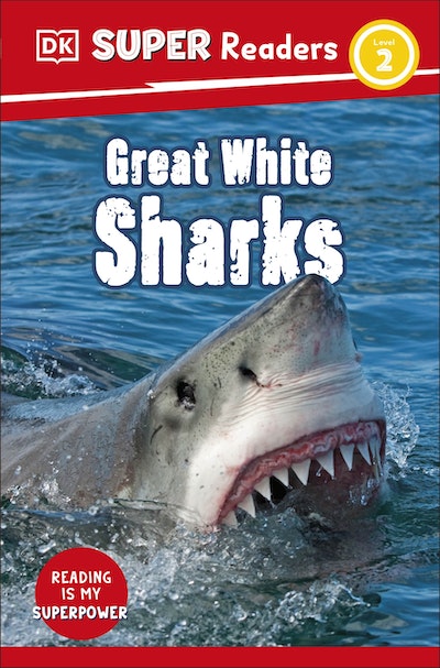 DK Super Readers Level 2 Great White Sharks