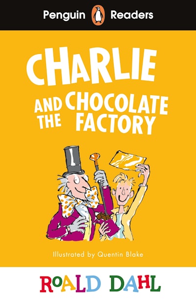 Penguin Readers Level 3: Roald Dahl Charlie and the Chocolate Factory (ELT Graded Reader)