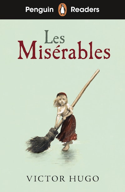 Penguin Readers Level 4: Les Misérables (ELT Graded Reader)