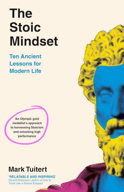 The Stoic Mindset by Mark Tuitert - Penguin Books Australia