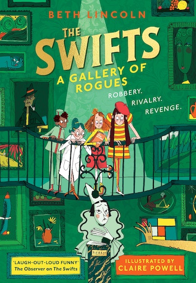 The Swifts: A Gallery of Rogues by Beth Lincoln - Penguin Books New Zealand