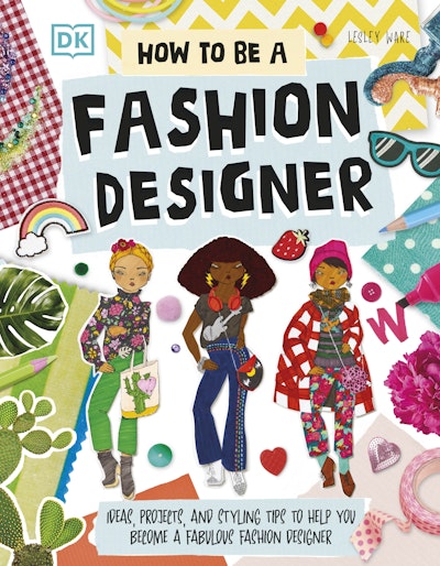 How To Be A Fashion Designer