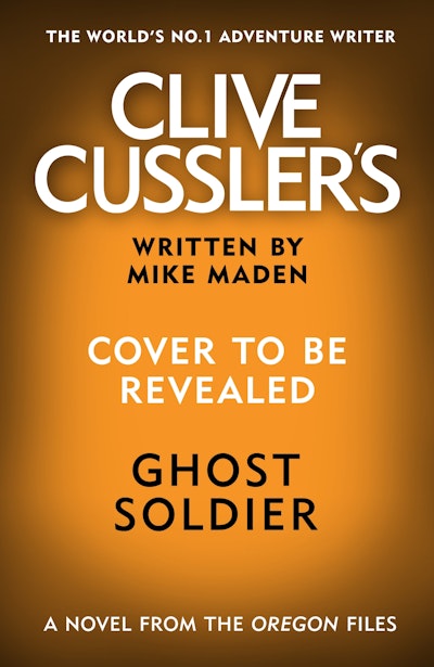 Clive Cussler’s Ghost Soldier