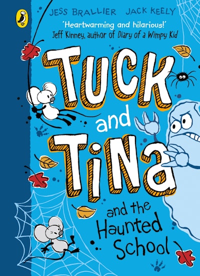 Tuck and Tina and the Haunted School