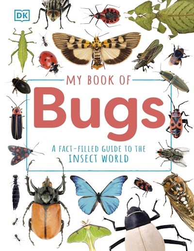 My Book of Bugs by DK - Penguin Books New Zealand