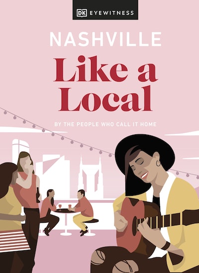 Nashville Like a Local