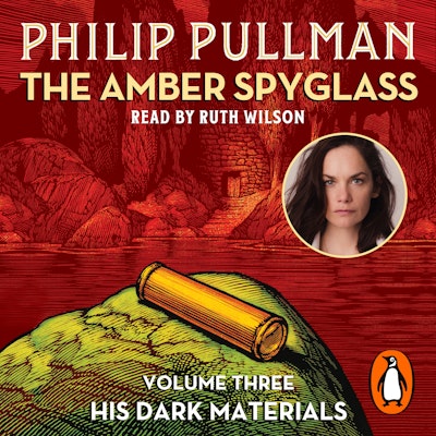 The Amber Spyglass: His Dark Materials 3