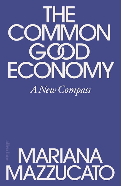 The Common Good Economy