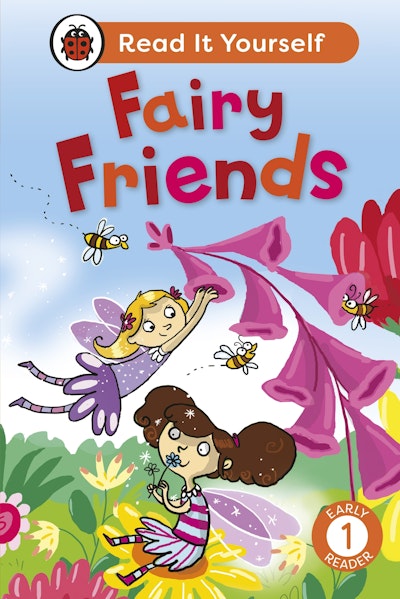 Fairy Friends:  Read It Yourself - Level 1 Early Reader