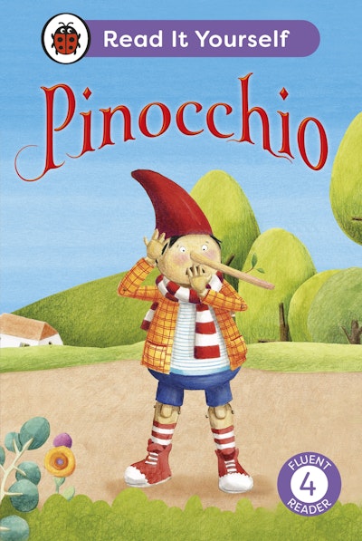 Pinocchio: Read It Yourself - Level 4 Fluent Reader