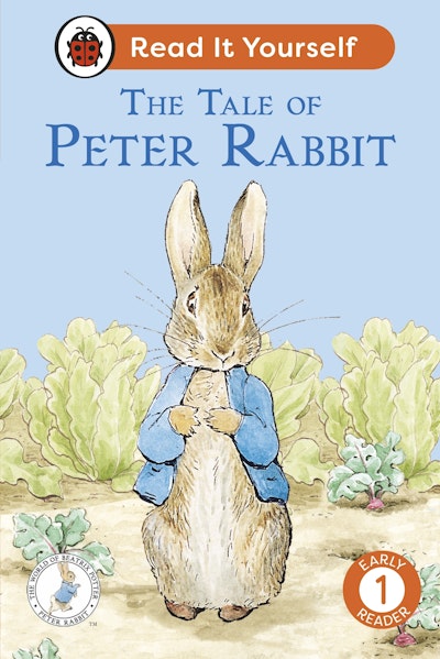 The Tale of Peter Rabbit:  Read It Yourself - Level 1 Early Reader