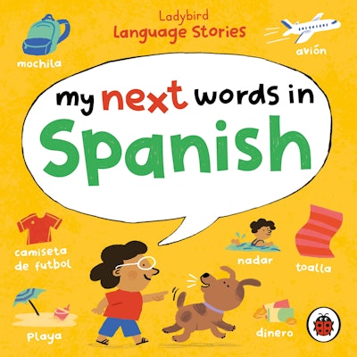 Ladybird Language Stories: My Next Words In Spanish