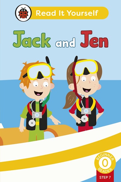 Jack and Jen (Phonics Step 7): Read It Yourself - Level 0 Beginner Reader