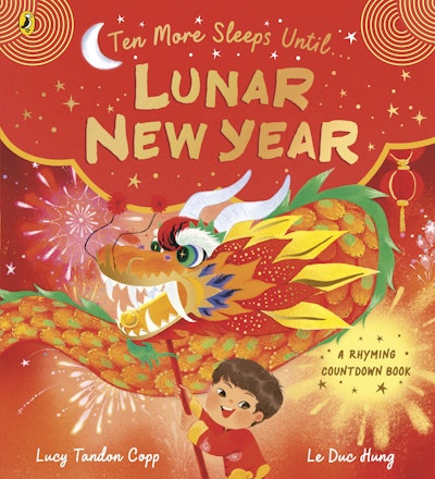 Ten More Sleeps Until Lunar New Year