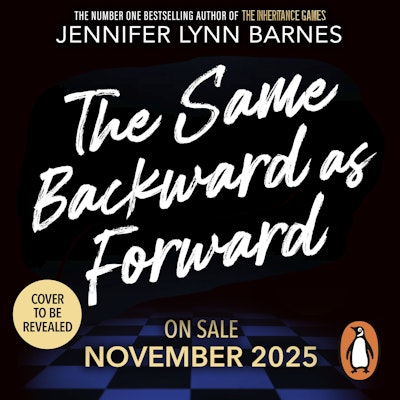 The Same Backward as Forward (The Inheritance Games)