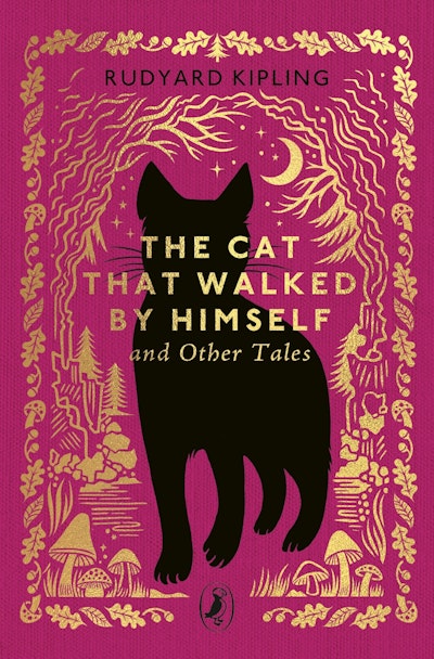 The Cat That Walked by Himself and Other Tales