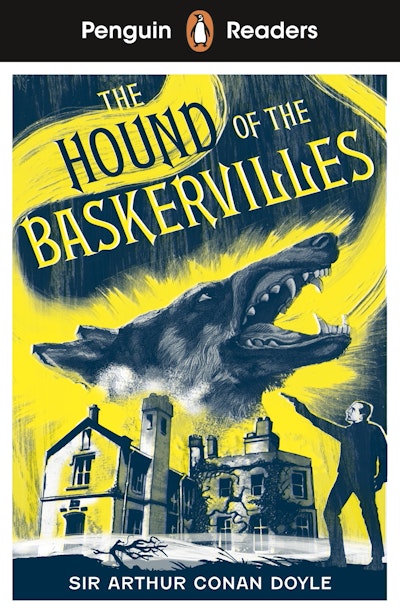 Penguin Readers Level 3: Sherlock Holmes - The Hound of the Baskervilles (ELT Graded Reader)