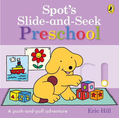 Spot's Slide and Seek: Nursery