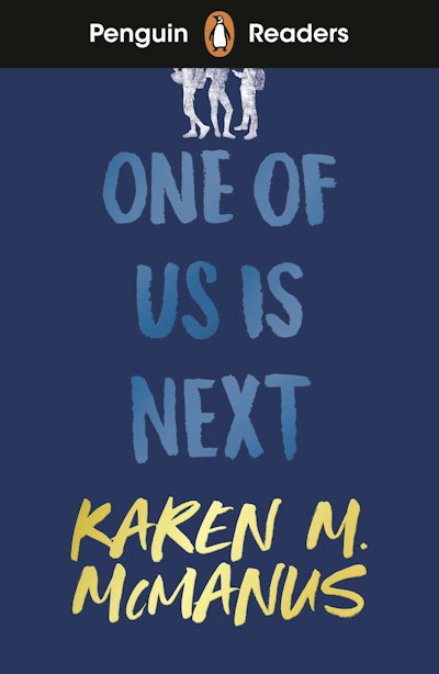 Penguin Readers Level 6: One of Us is Next (ELT Graded Reader)