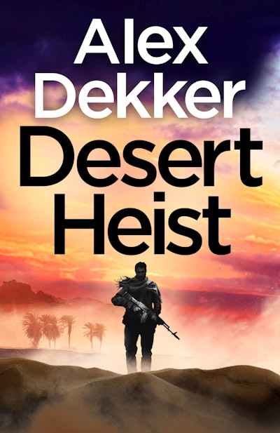 The Desert Heist