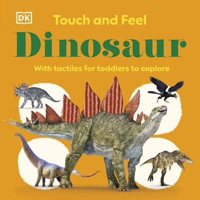 Touch and Feel Dinosaur