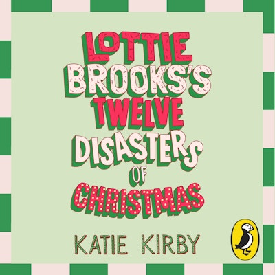 Lottie Brooks’s Twelve Disasters of Christmas