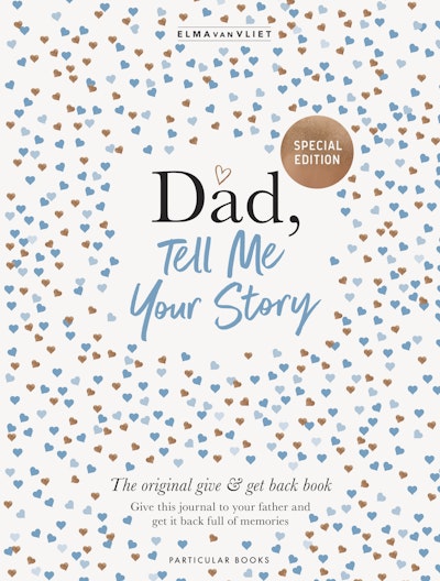 Dad, Tell Me Your Story