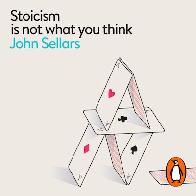 Stoicism Is Not What You Think