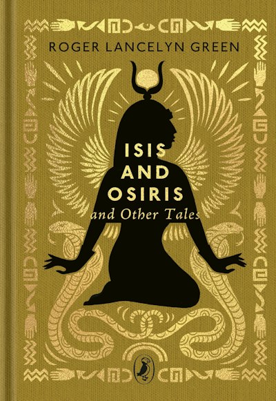Isis and Osiris and Other Tales