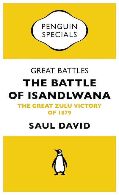 Great Battles: The Battle of Isandlwana