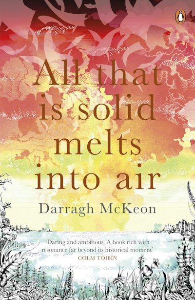 All That Is Solid Melts Into Air