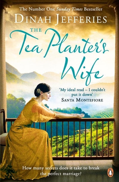The Tea Planter's Wife by Dinah Jefferies - Penguin Books Australia