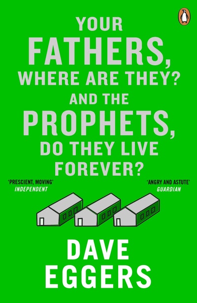 Your Fathers, Where Are They? And The Prophets, Do They Live Forever?