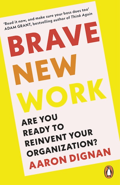 Brave New Work