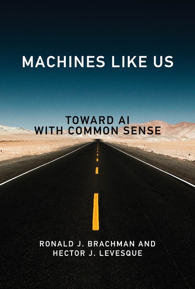 Machines like Us : Toward AI with Common Sense
