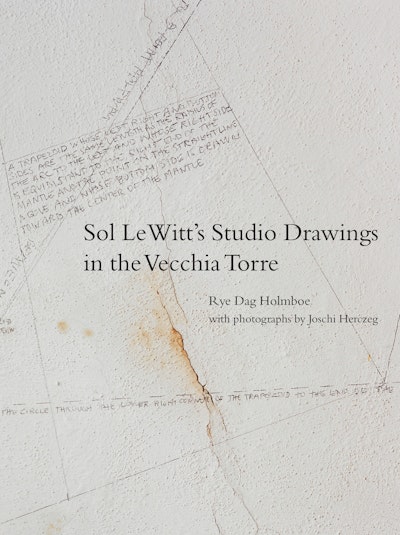 Sol LeWitt's Studio Drawings in the Vecchia Torre