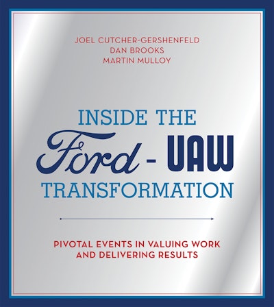 Inside the Ford-UAW Transformation