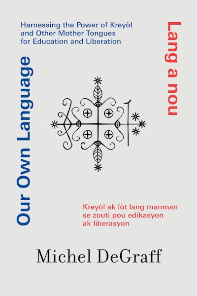Our Own Language / Lang a nou
