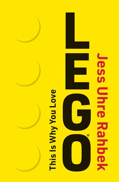 This Is Why You Love LEGO