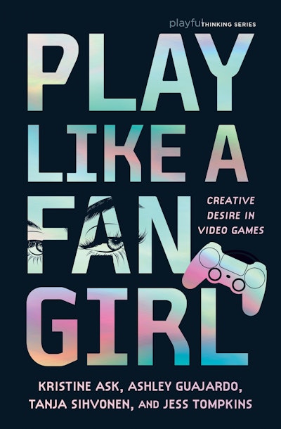 Play Like a Fangirl
